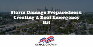 Storm Damage Preparedness: Creating a Roof Emergency Kit